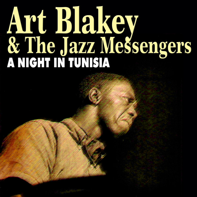 Art Blakey & The Jazz Messengers - Night in Tunisia - Compilation