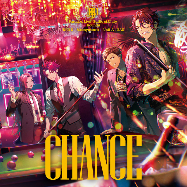 Paradox Live -Battle of Unity- Round4 “CHANCE” cover art