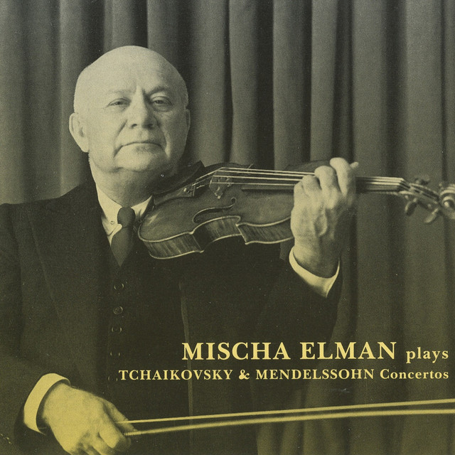 Mischa Elman plays Tchaikovsky & Mendelssohn Concertos cover art