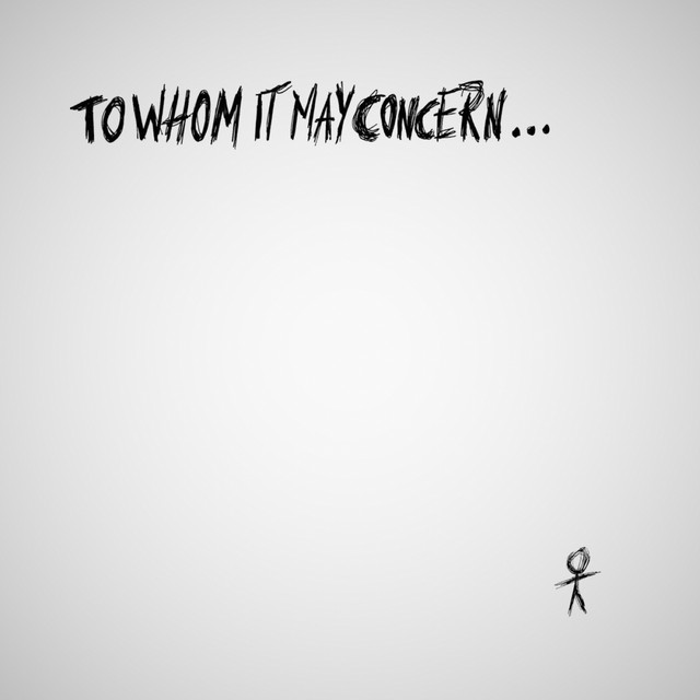 To Whom It May Concern — Jack The Man