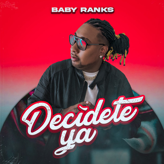 Decídete Ya by Baby Ranks