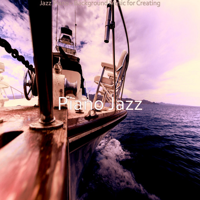 Jazz Piano - Background Music for Creating - Album by Piano Jazz | Spotify