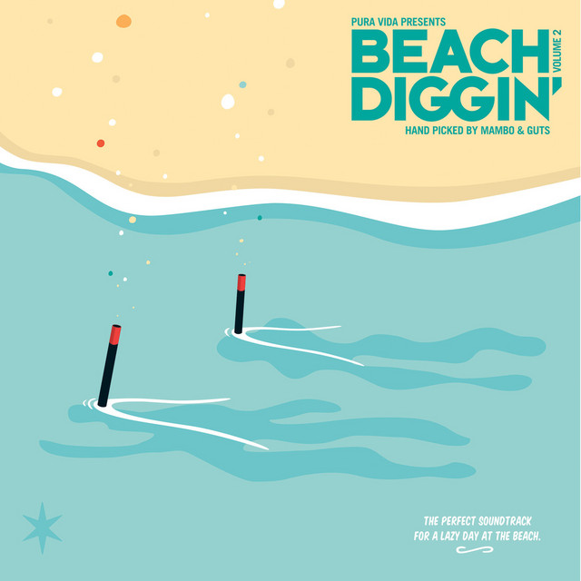 Pura Vida Presents: Beach Diggin' Volume 2