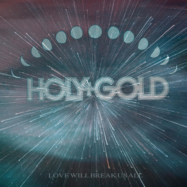 Love Will Break Us All cover