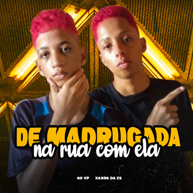 De Madrugada na Rua Com Ela