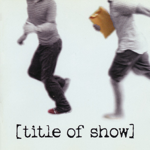 [title of show] (Soundtrack From The Musical) cover art