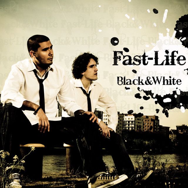 Black&White - Album by Fast-Life | Spotify