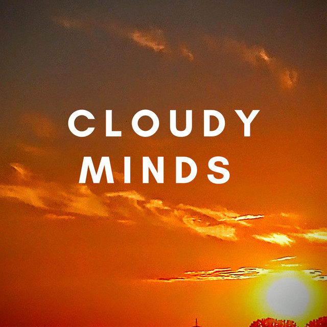 Cloudy Minds - EP by Cloudy Minds | Spotify
