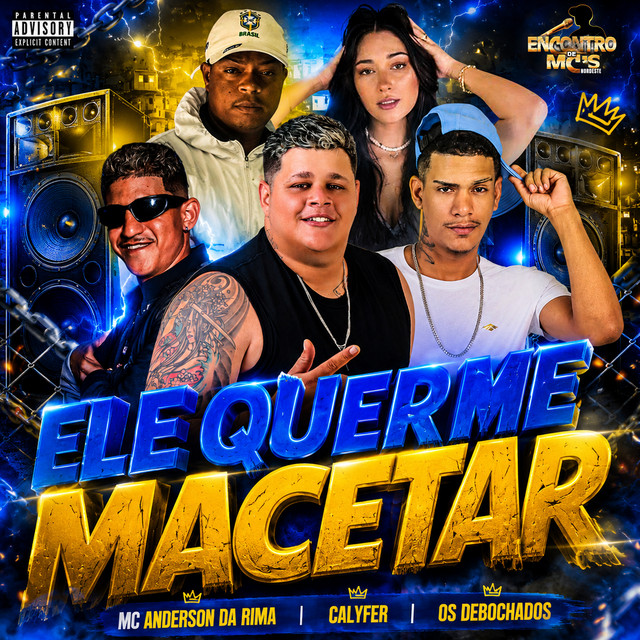 ELE QUER ME MACETAR