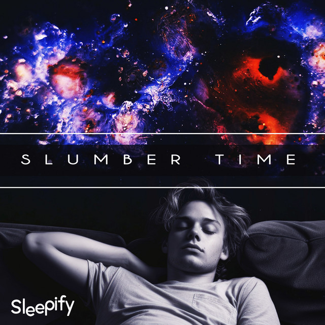 Slumber Time - Album by Sleepify | Spotify