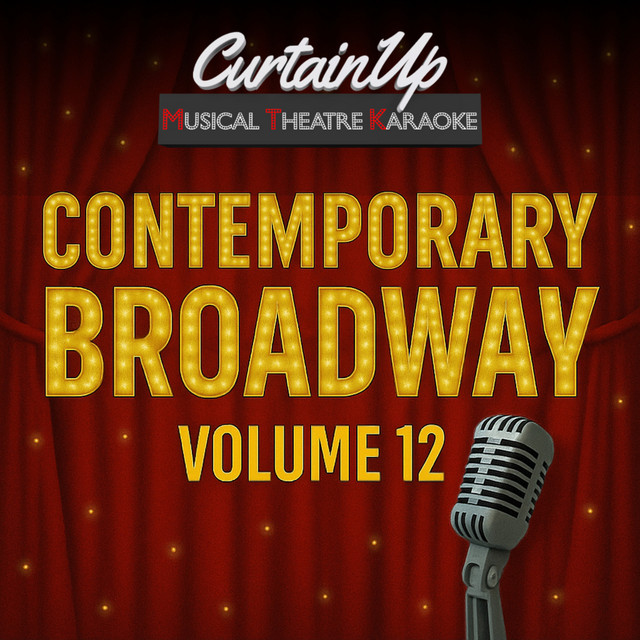 Contemporary Broadway Karaoke, Vol. 12 (Instrumental) - Album by ...