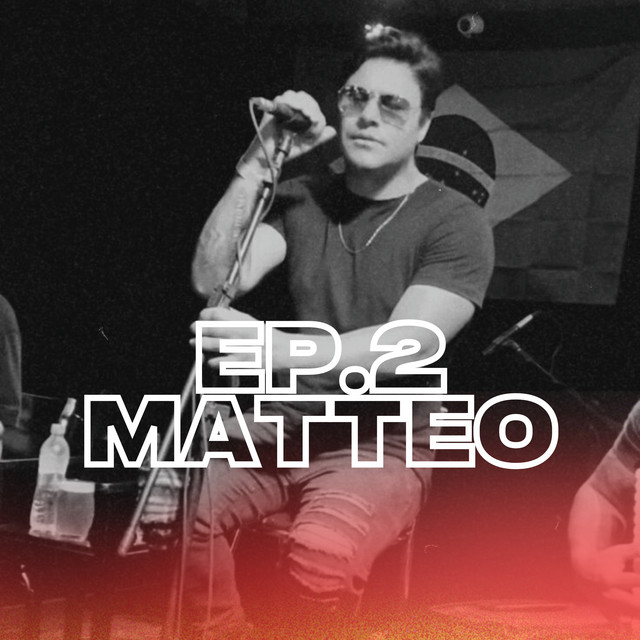 Matteo, Ep. 2