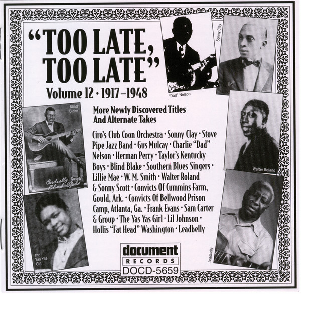 Too Late, Too Late Vol. 12 (1917-1948) cover art