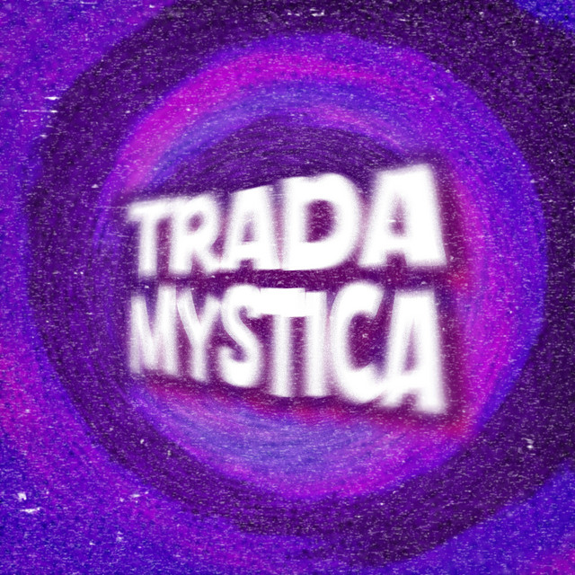 TRADA MYSTICA by SHYX