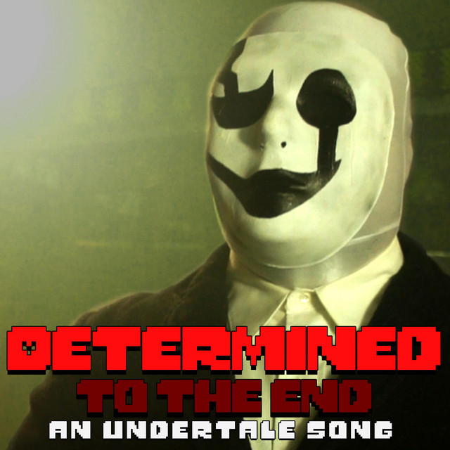 Determined to the End: an Undertale Song - Single by Random Encounters ...