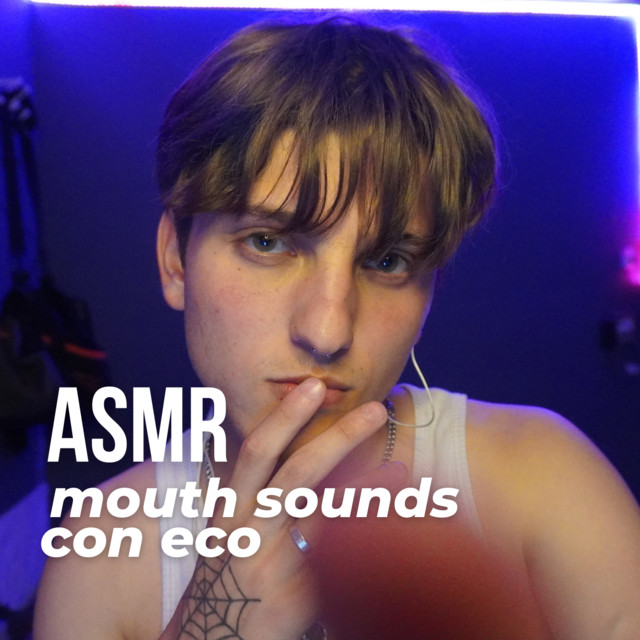 asmr mouth sounds con eco cover art
