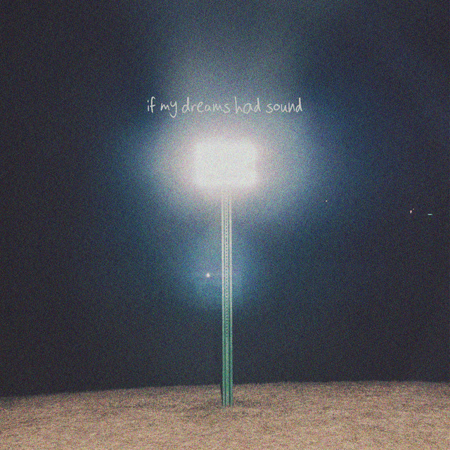 if my dreams had sound cover art