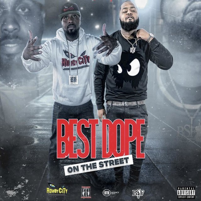 Best Dope on the Street