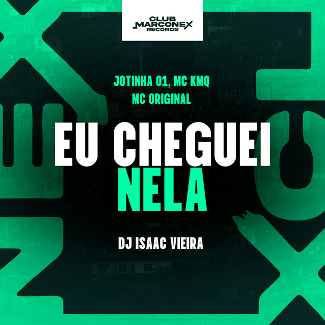 Eu Cheguei Nela