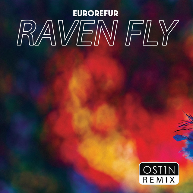 Raven Fly [OST1N Remix] - Radio Edit