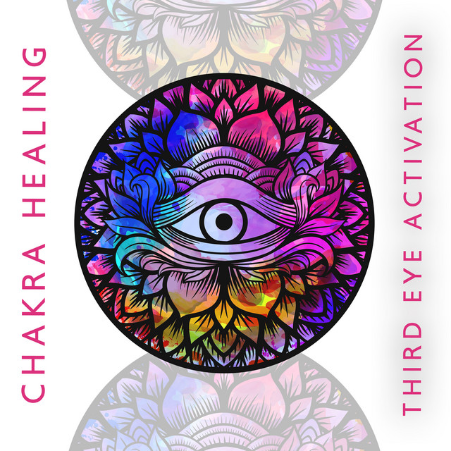 Chakra Healing: Third Eye Activation, HZ Tones Miracle Meditation (144 Hz- 456 Hz) cover art