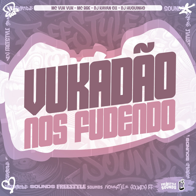 Vukadão - Nos Fudendo