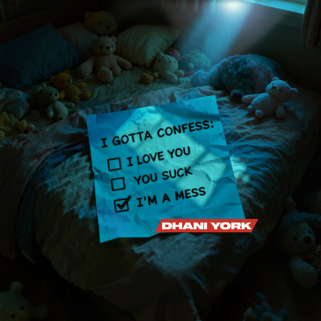 I gotta confess (I'm a mess)