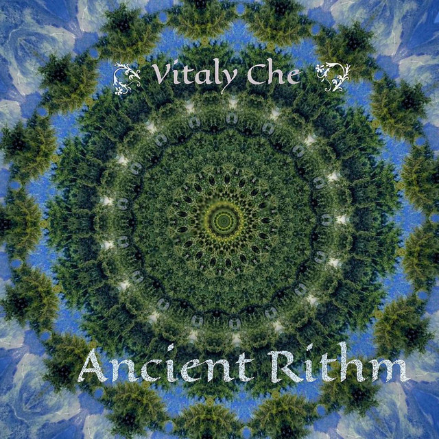Cover art: Ancient Rithm — Vitaly Che