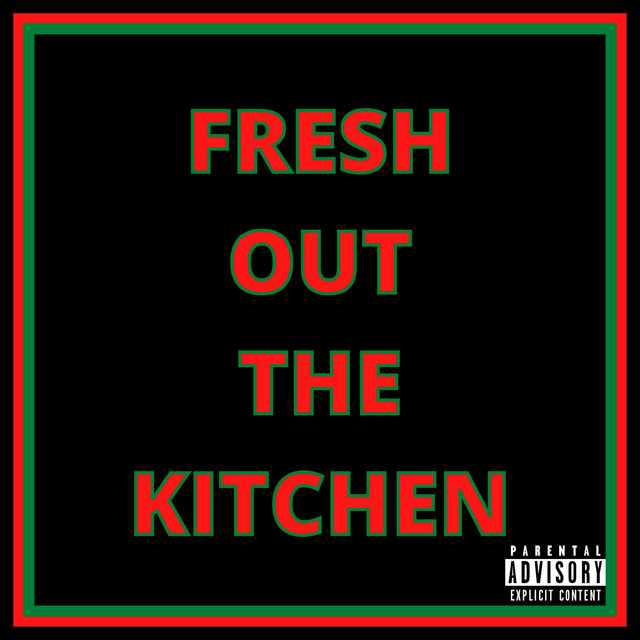 Fresh Out The Kitchen - Single by StgY Cobalt | Spotify