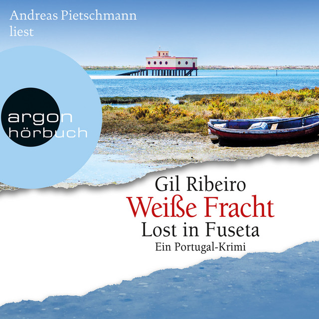 Weiße Fracht - Lost in Fuseta [Leander Lost ermittelt, Band 3 (Ungekürzte Lesung)] cover art