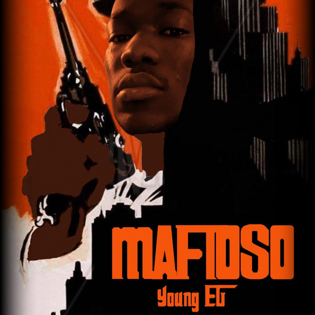 Mafioso - Single by Young EG | Spotify