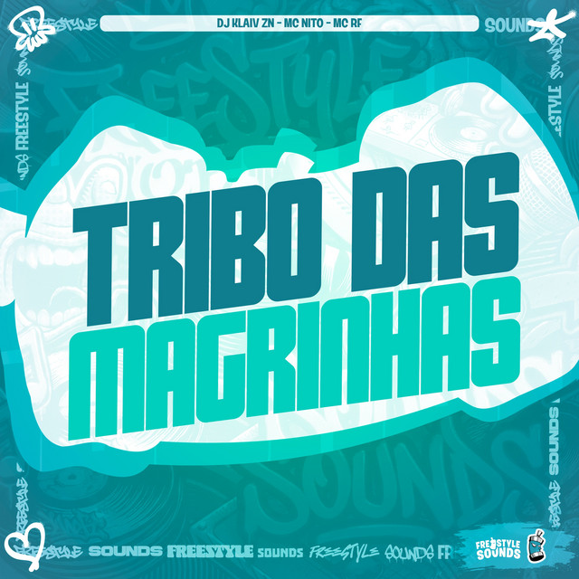 Tribo Das Magrinhas
