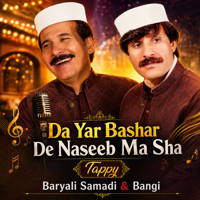 Da Yar Bashar De Naseeb Ma Sha Tappy album image