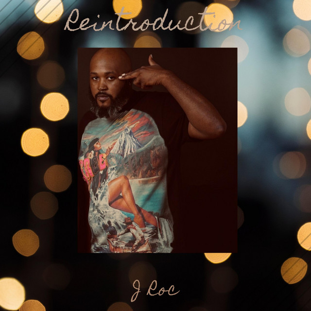 Reintroduction - Single by J Roc | Spotify