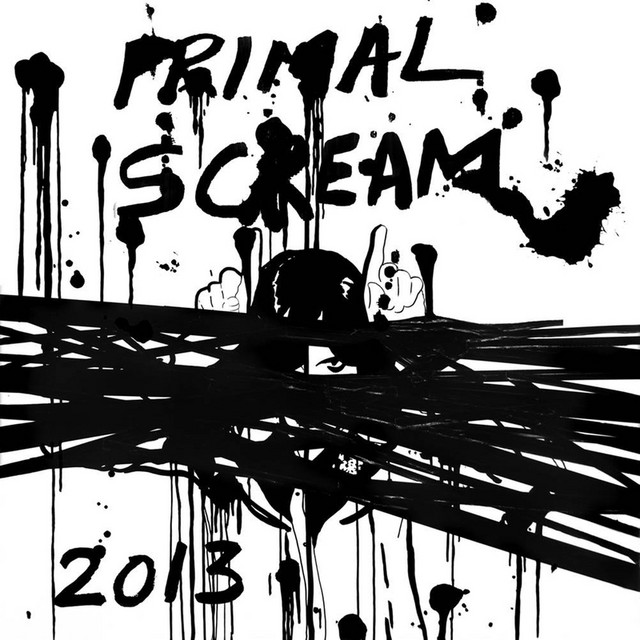 2013 - EP by Primal Scream | Spotify