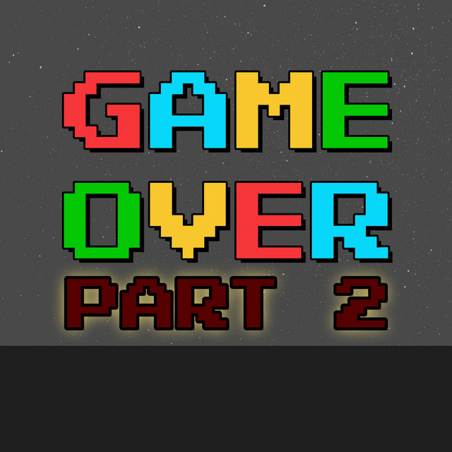 Game Over, Pt. 2 cover