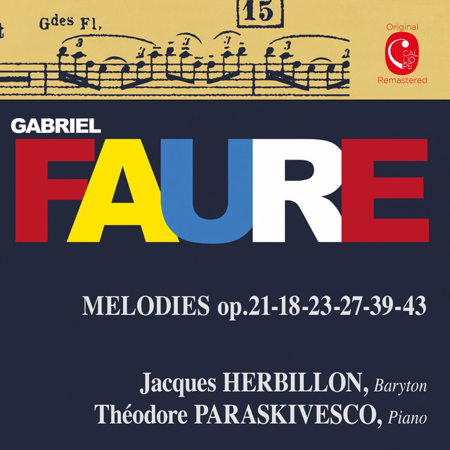 Fauré: Mélodies, Op. 18, 21, 23, 27, 39 & 43 cover