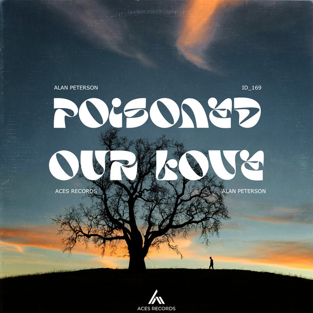 Poisoned Our Love