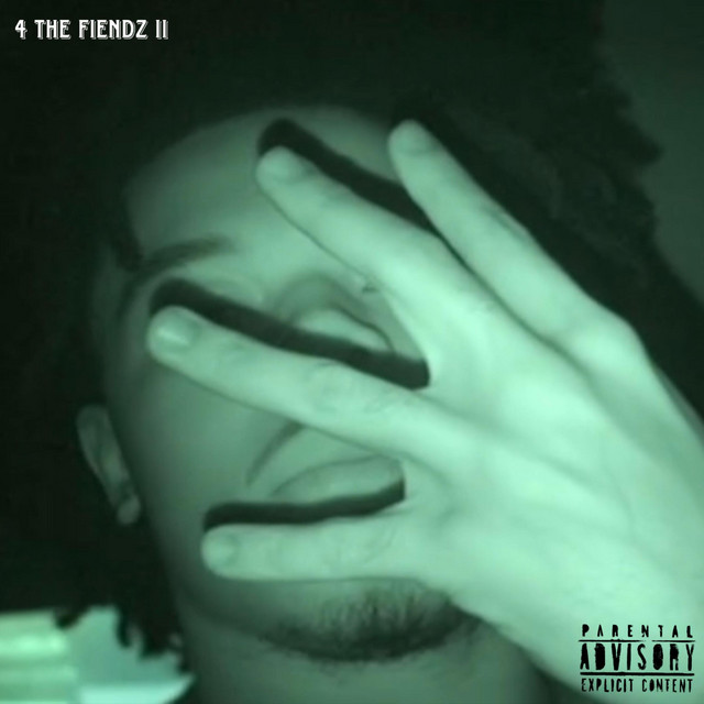 4 THE FIENDZ II - EP by QUANTRELL | Spotify