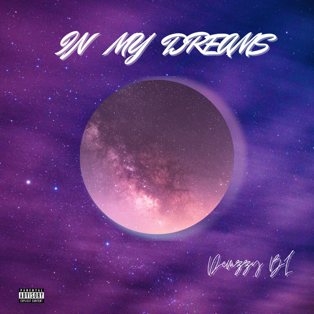 In My Dreams - EP by Demzzy BL | Spotify