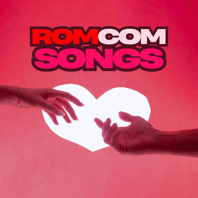 Romcom Songs - Compilation by Various Artists | Spotify