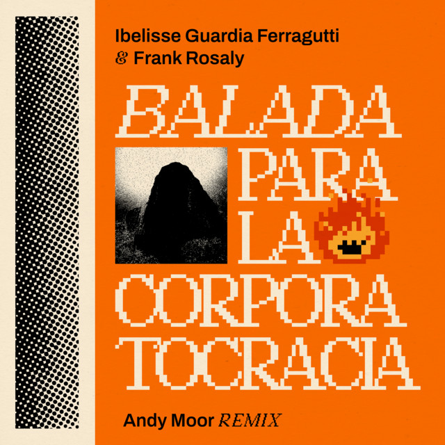 BALADA PARA LA CORPORATOCRACIA - Andy Moor Remix