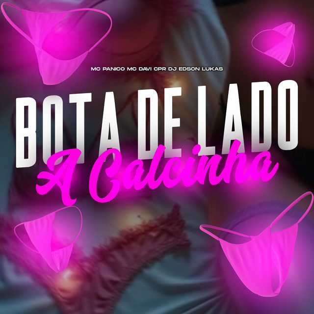 BOTA DE LADO A CALCINHA cover art