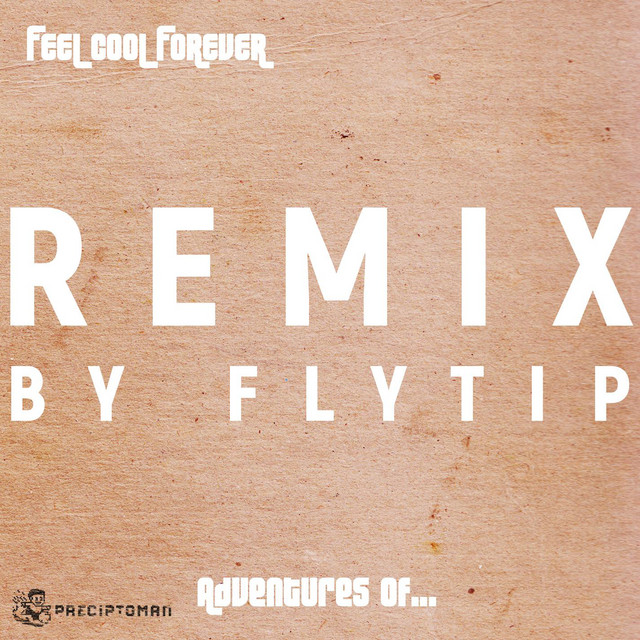 Feel Cool Forever (Flytip remix) cover