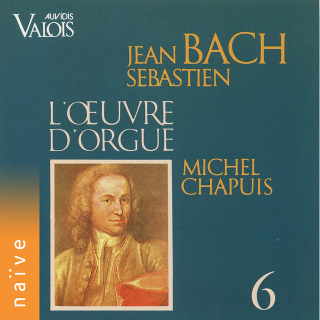 Bach: L'œuvre pour orgue, Vol. 6 cover