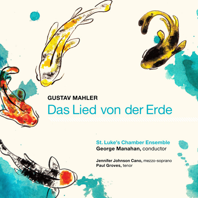 Mahler: Das Lied von der Erde (The Song of the Earth)
