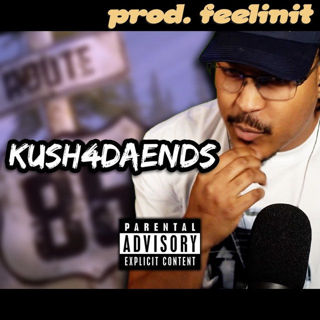 KUSH4DAENDS