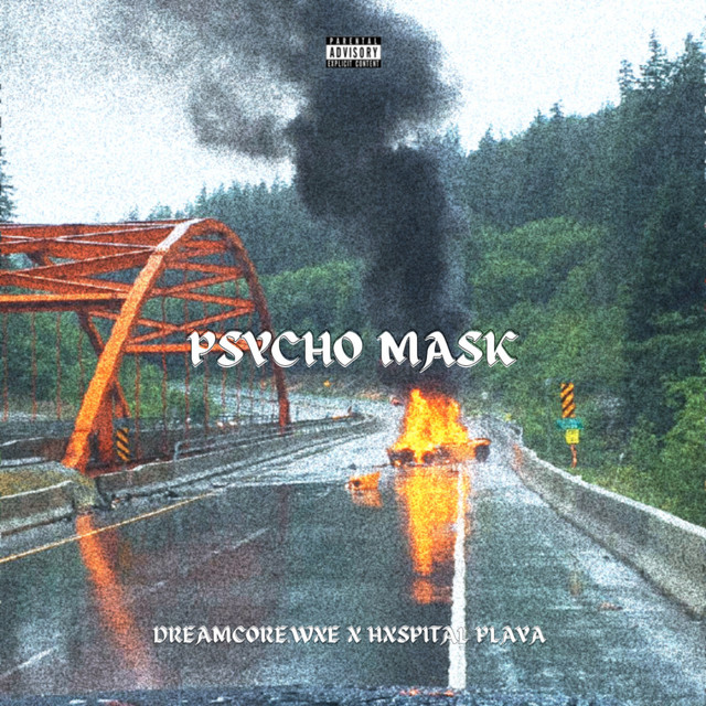 Обкладинка: Psycho Mask — dreamcore.wxe