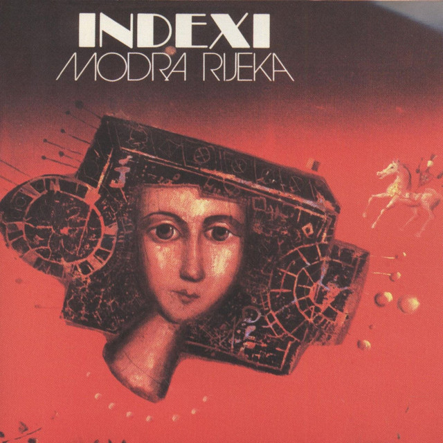 Modra Rijeka - Album by Indexi | Spotify