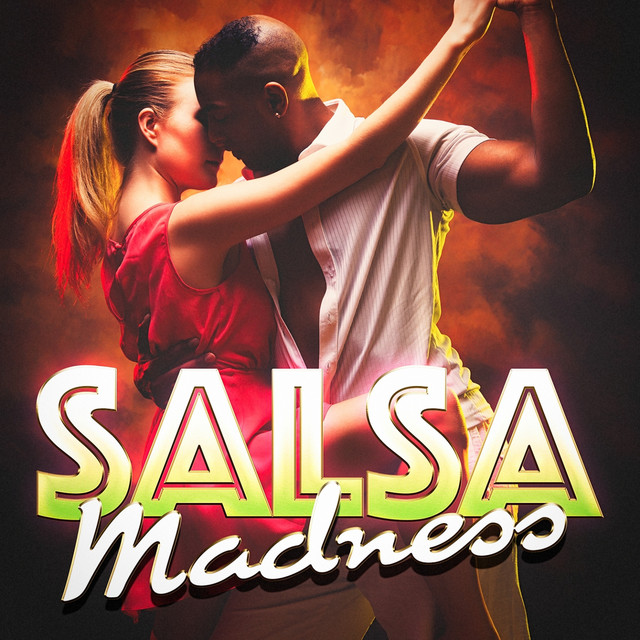 Salsa Madness - Compilation by Latino Hits | Spotify